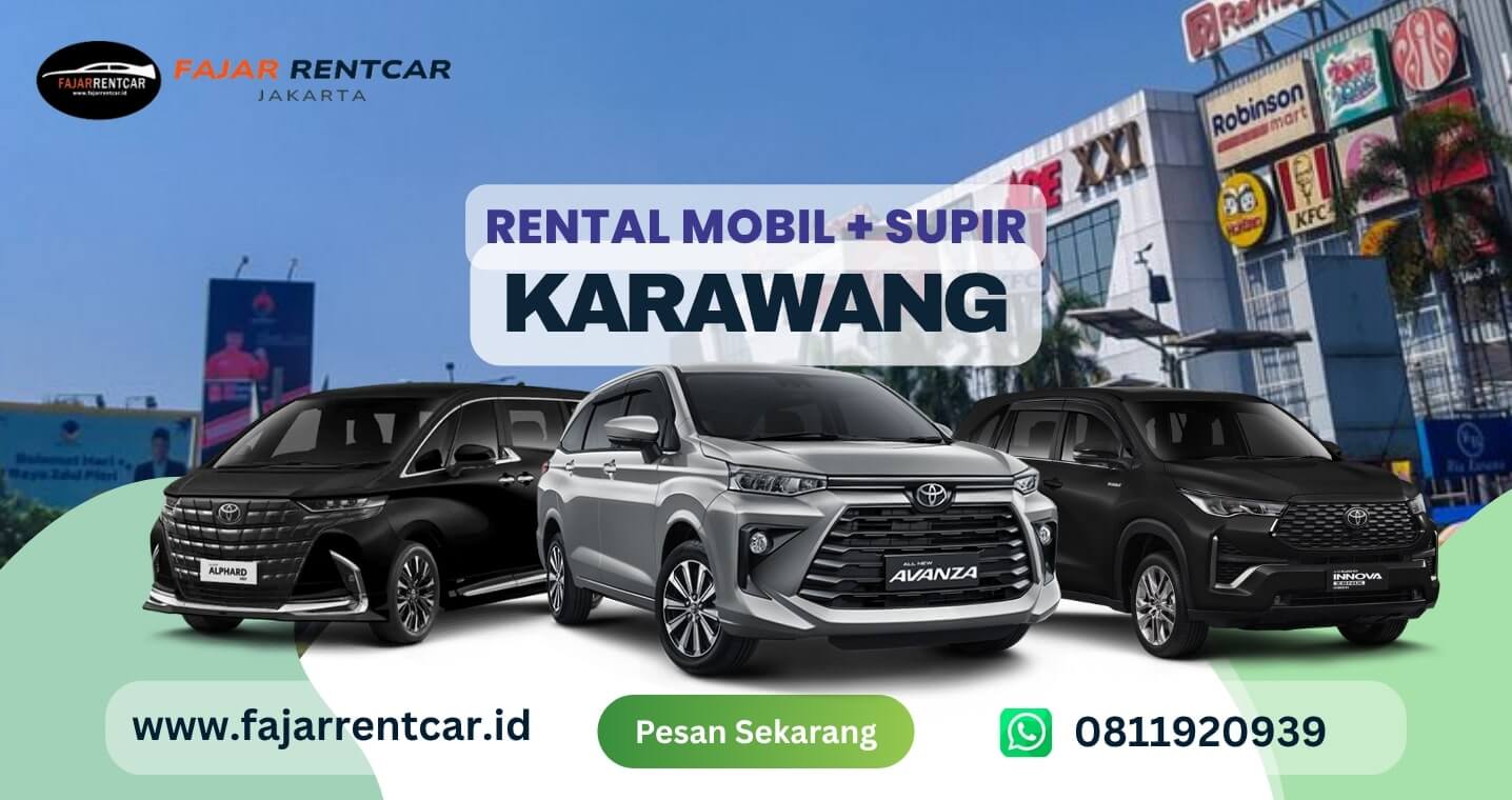 Rental Mobil Karawang dengan Supir Berpengalaman | Fajar Rent Car