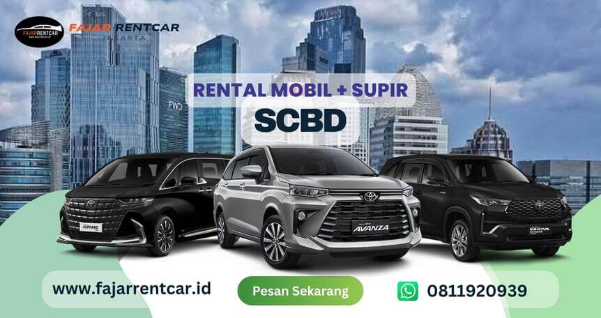Rental Mobil SCBD: Layanan Premium untuk Bisnis &amp; Event | Fajar Rent Car